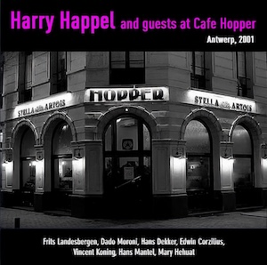 Harry Happel and guests at Cafe Hopper (Live)
